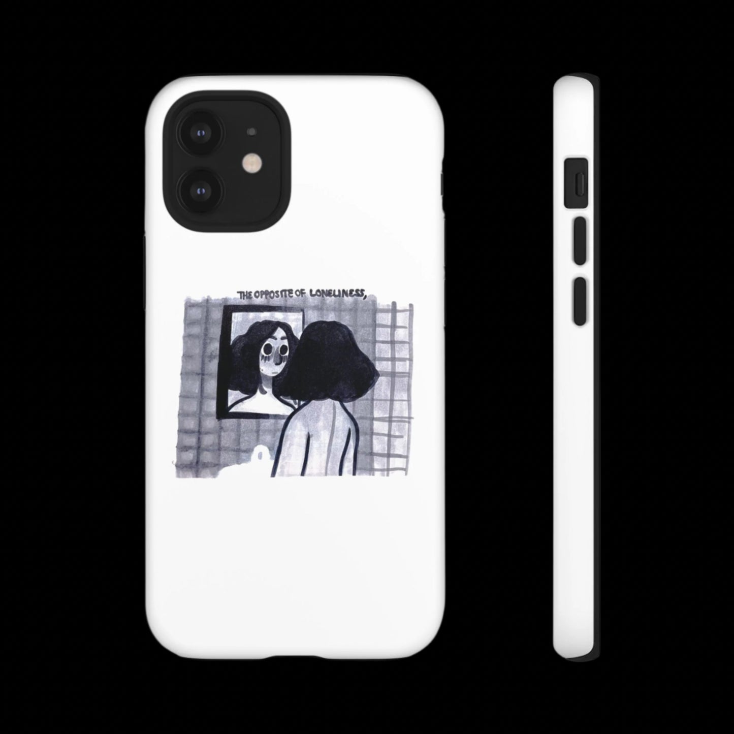 "THE OPPOSITE OF LONELINESS" (2018) Tough Phone Case