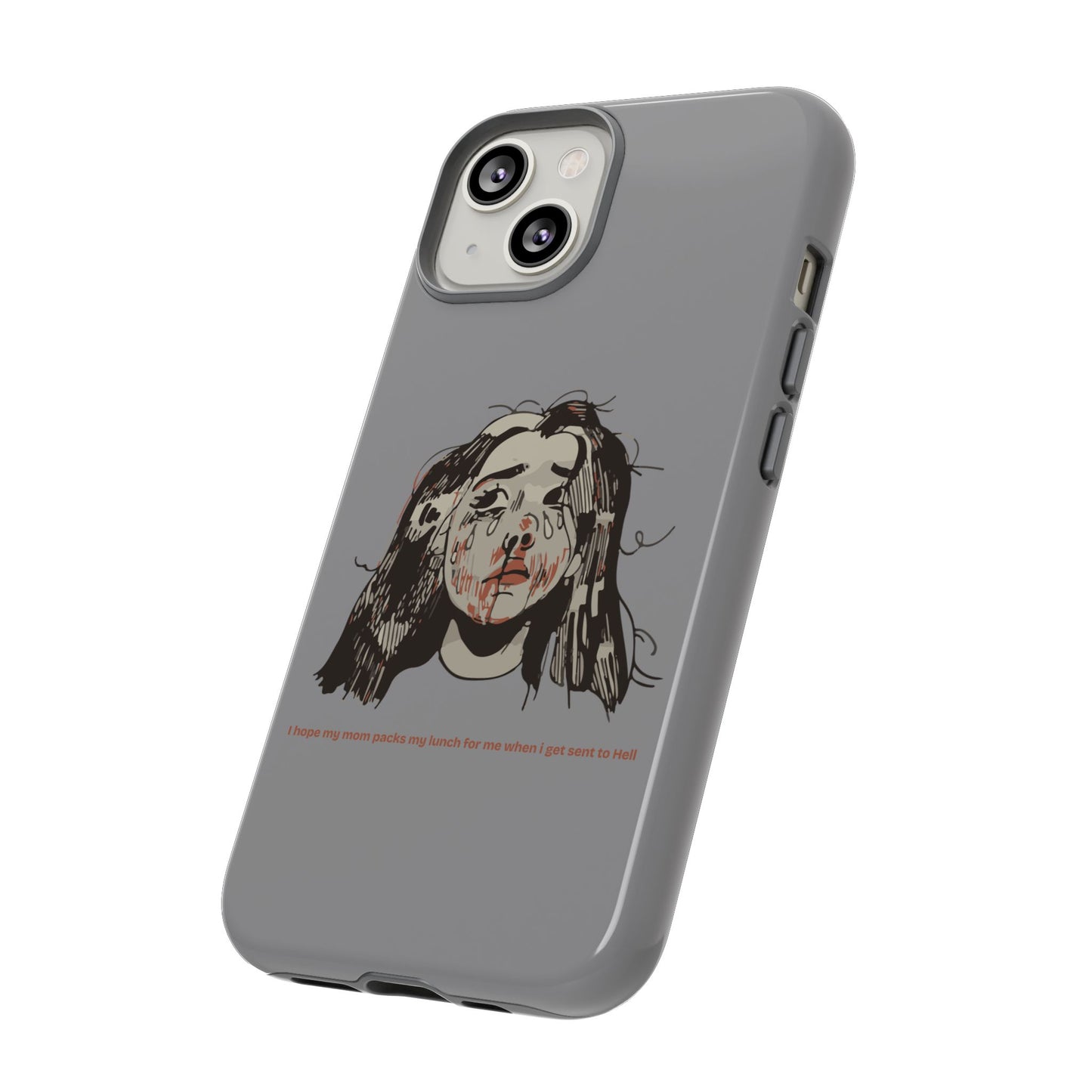 "MOMMY, PACK MY LUNCH" (2017) Tough Phone Case