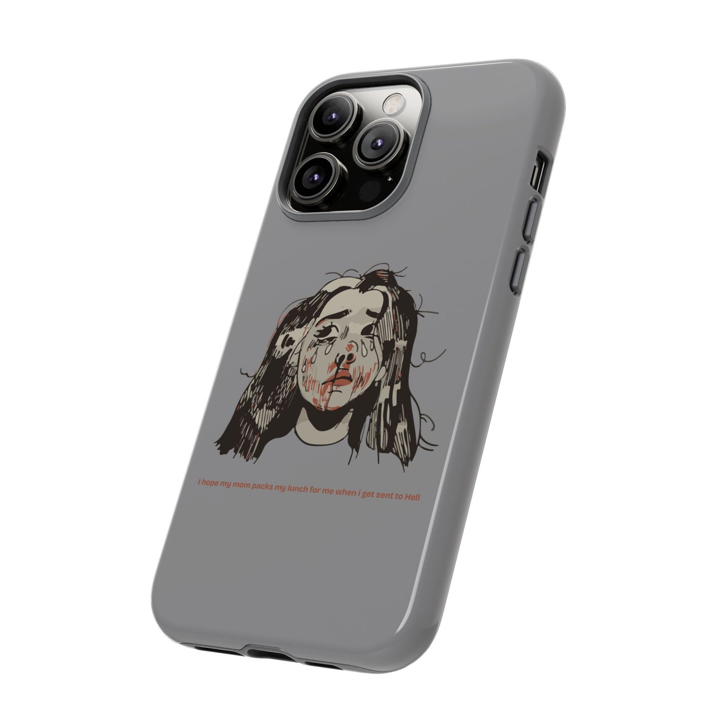 "MOMMY, PACK MY LUNCH" (2017) Tough Phone Case