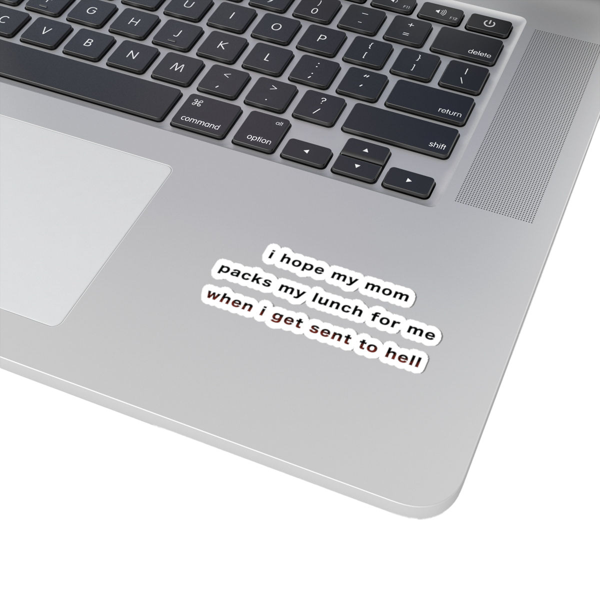 "MOMMY, PACK MY LUNCH" (2017) Kiss-Cut Sticker