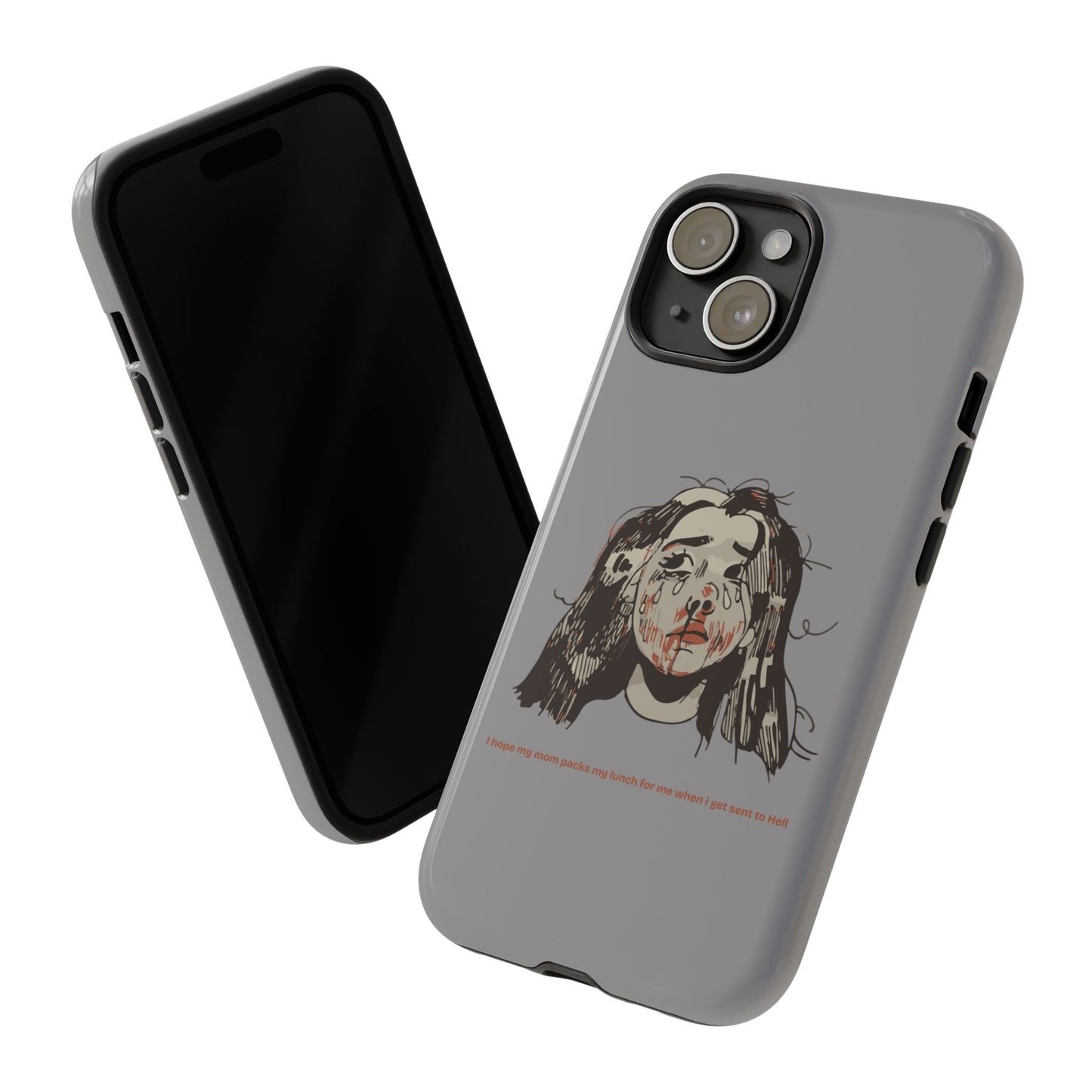 "MOMMY, PACK MY LUNCH" (2017) Tough Phone Case
