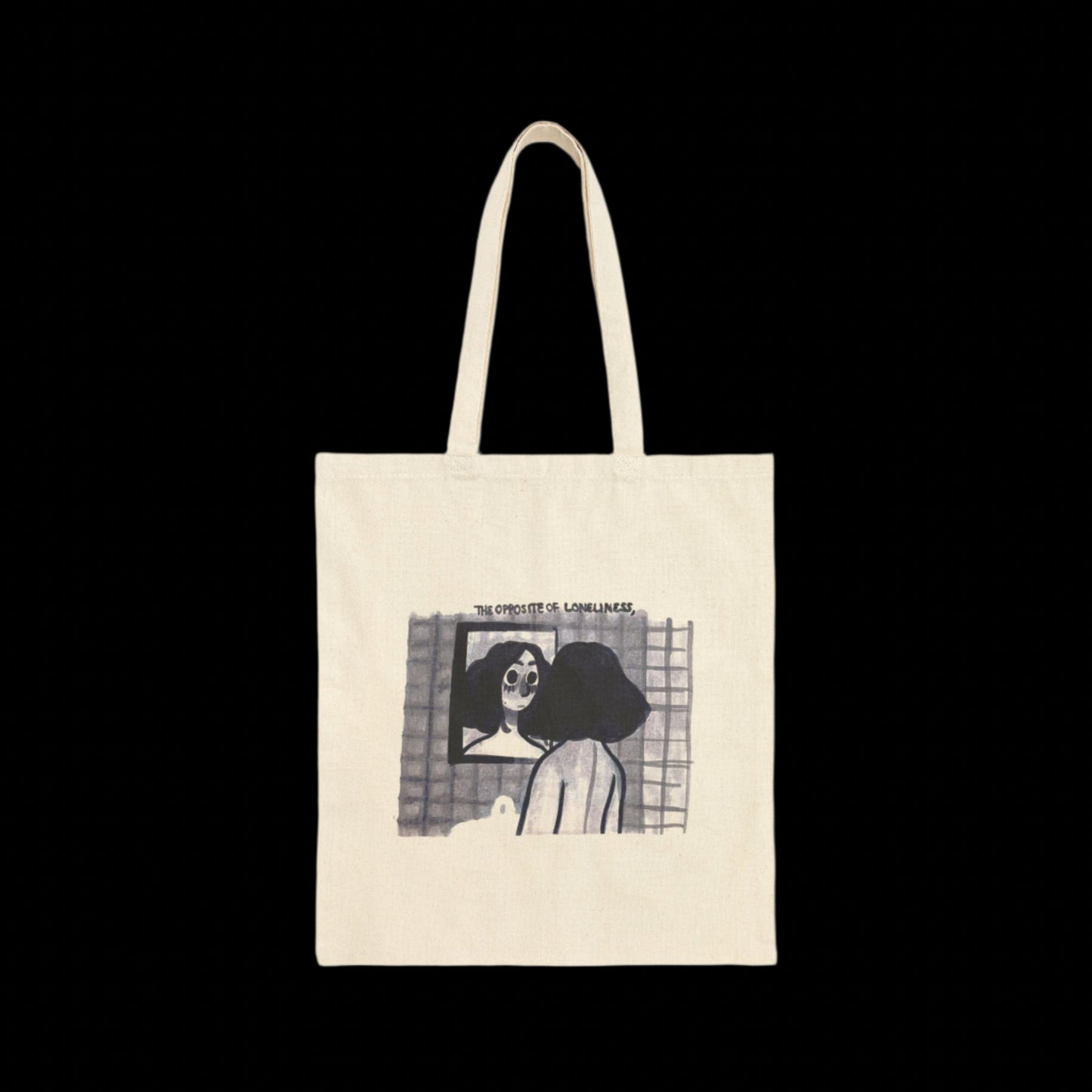 "THE OPPOSITE OF LONELINESS" (2018) Cotton Tote Bag