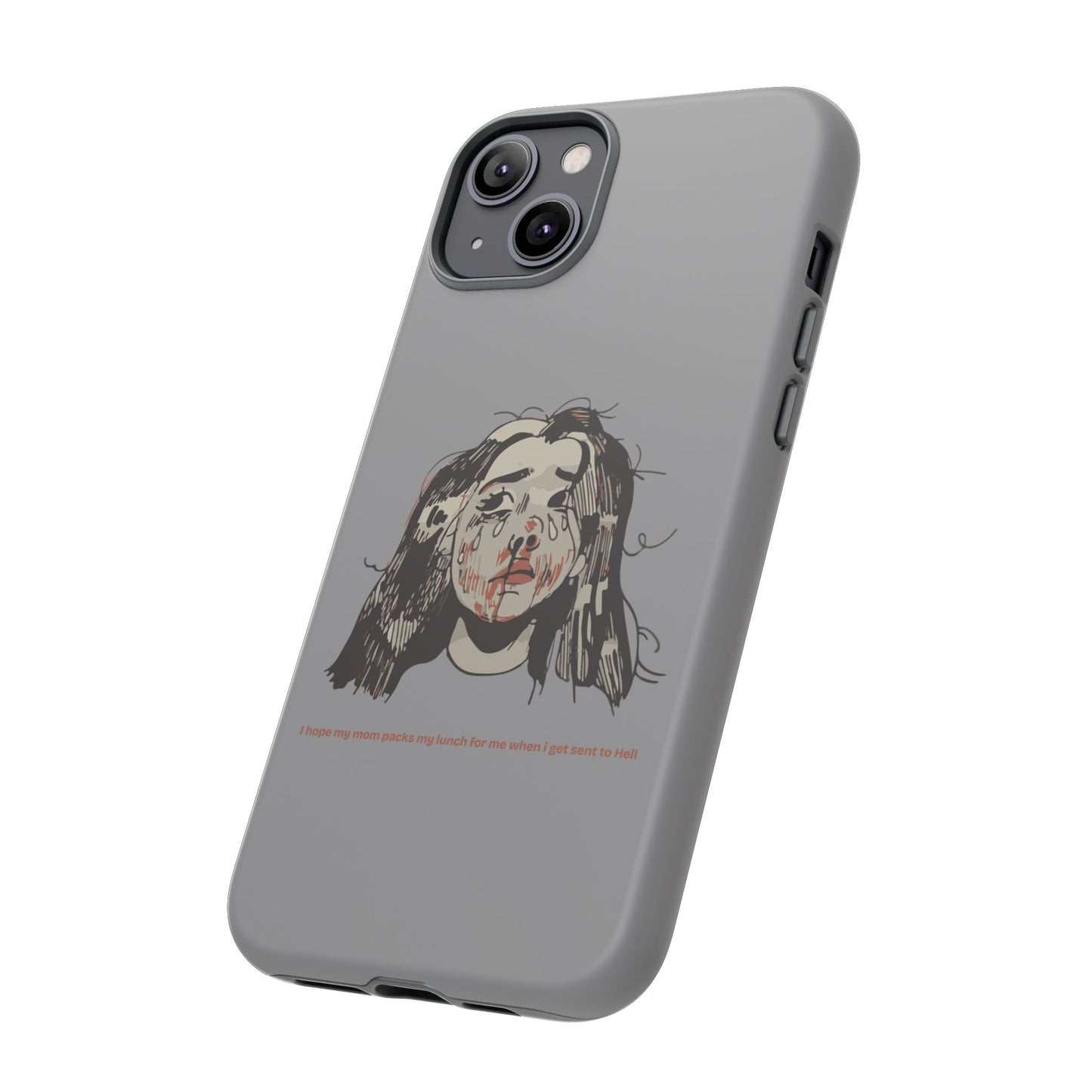 "MOMMY, PACK MY LUNCH" (2017) Tough Phone Case