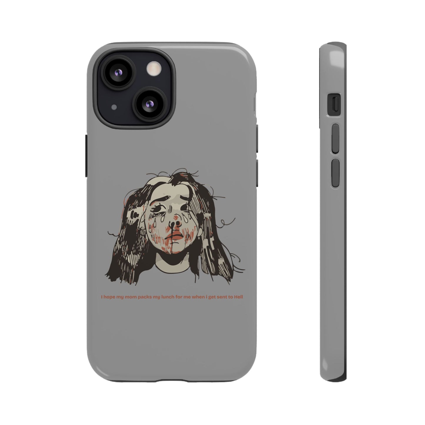 "MOMMY, PACK MY LUNCH" (2017) Tough Phone Case