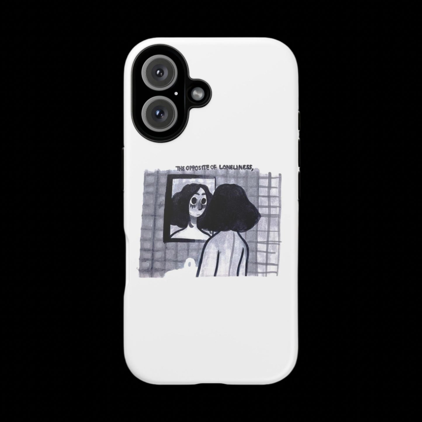 "THE OPPOSITE OF LONELINESS" (2018) Tough Phone Case