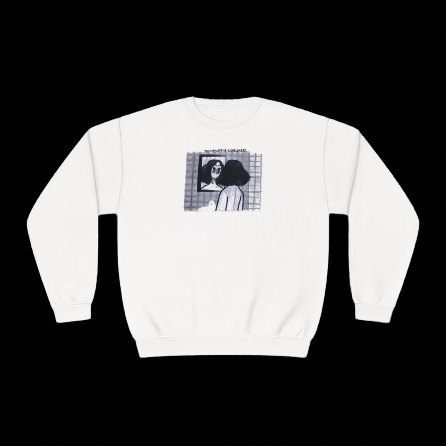 "THE OPPOSITE OF LONELINESS" (2018) Unisex Crewneck Sweatshirt