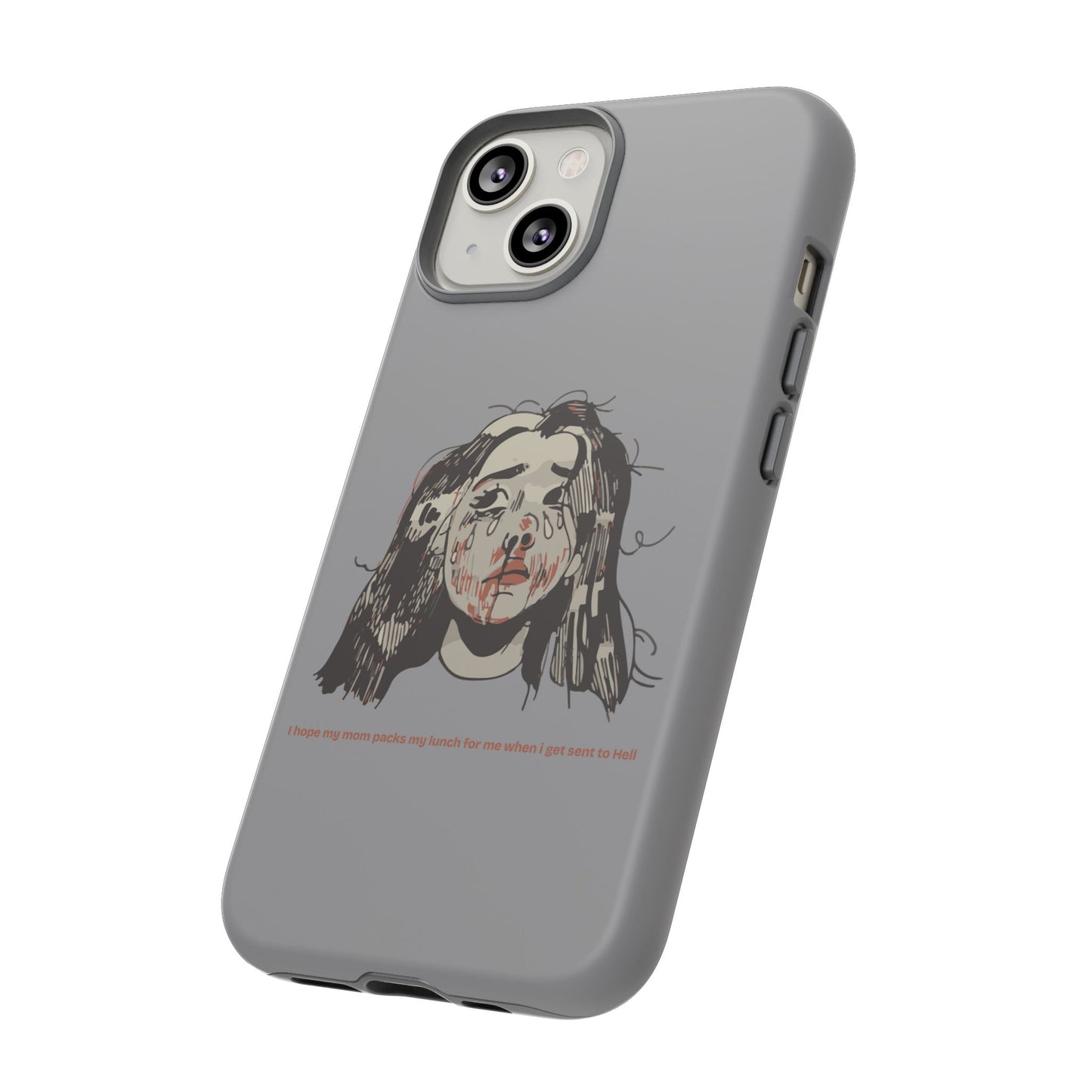 "MOMMY, PACK MY LUNCH" (2017) Tough Phone Case