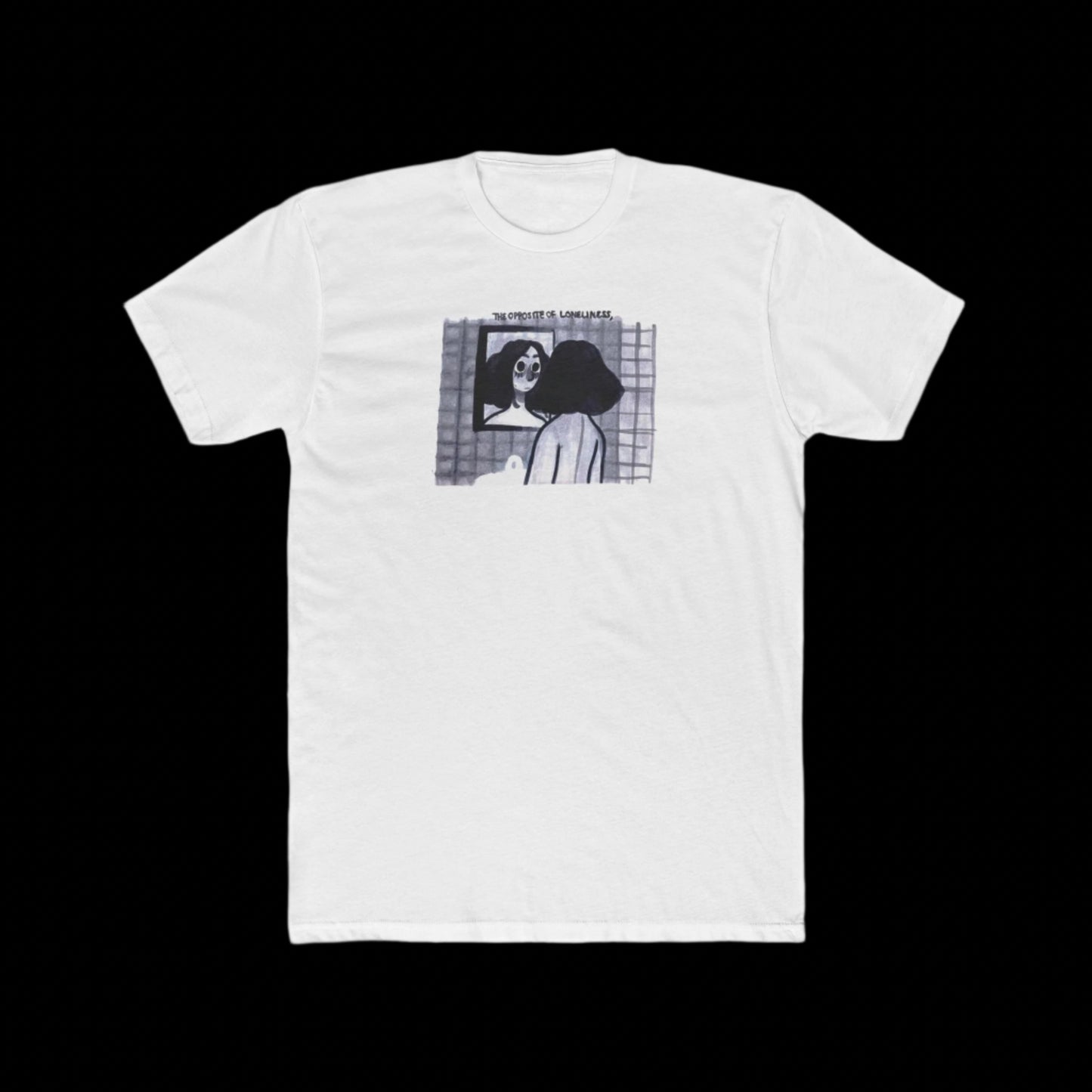 "THE OPPOSITE OF LONELINESS" (2018) Masc-Fit Cotton Crew Tee