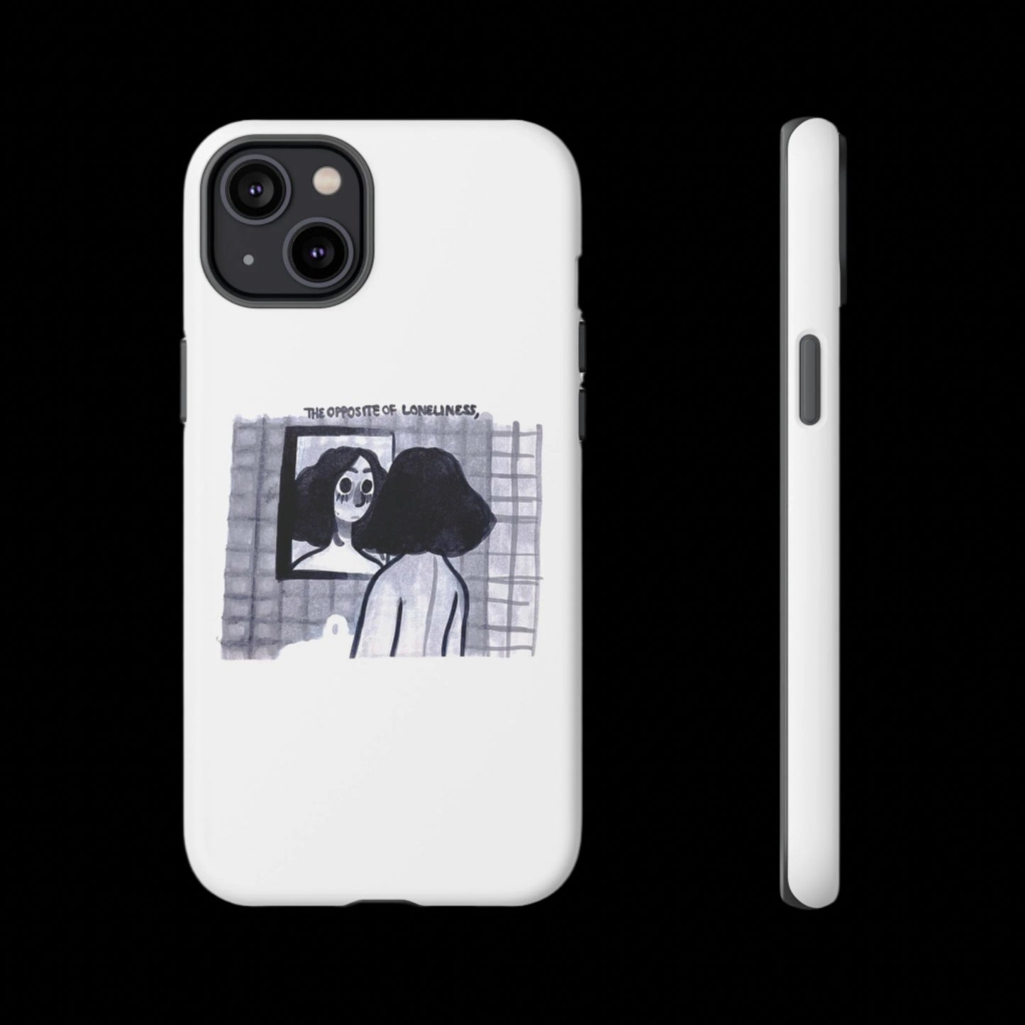 "THE OPPOSITE OF LONELINESS" (2018) Tough Phone Case