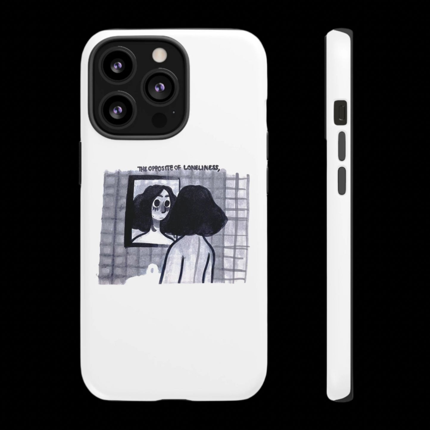 "THE OPPOSITE OF LONELINESS" (2018) Tough Phone Case