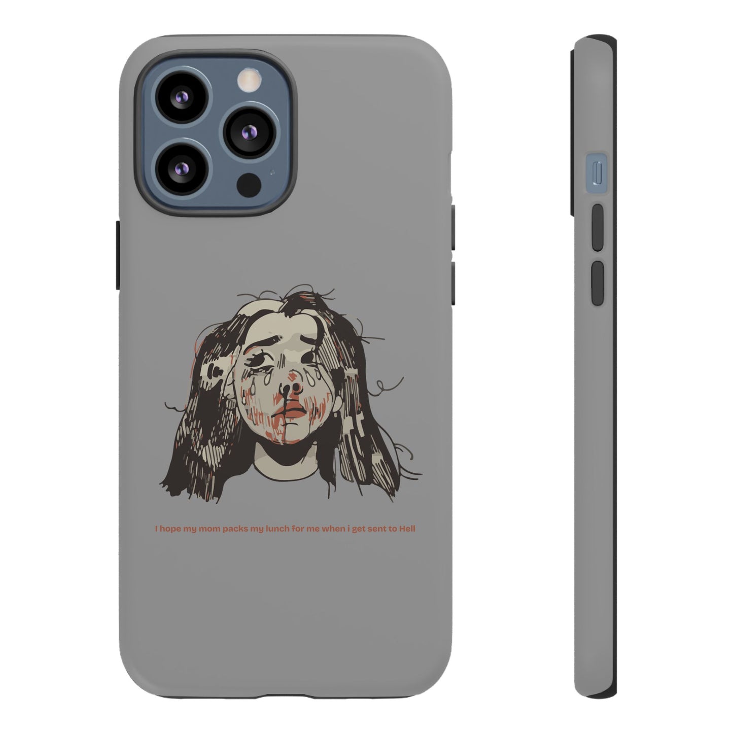 "MOMMY, PACK MY LUNCH" (2017) Tough Phone Case