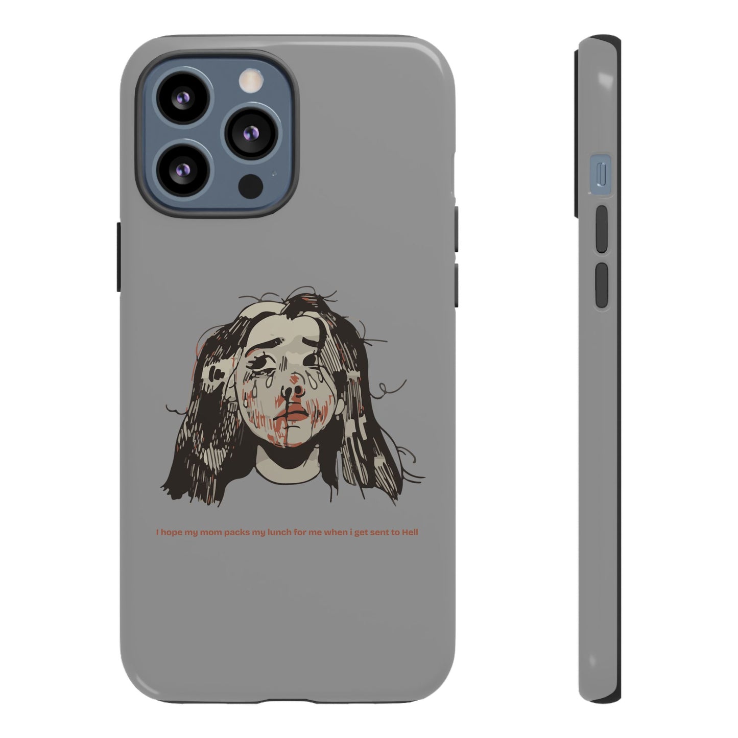 "MOMMY, PACK MY LUNCH" (2017) Tough Phone Case