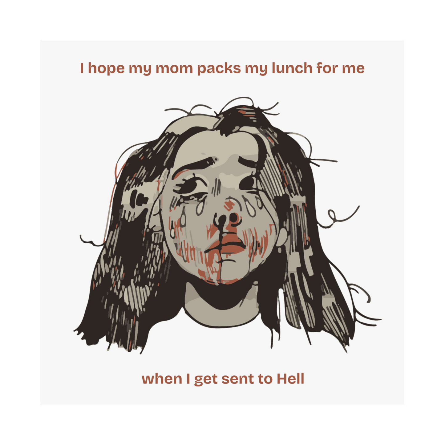 "MOMMY, PACK MY LUNCH" (2017) Satin Poster