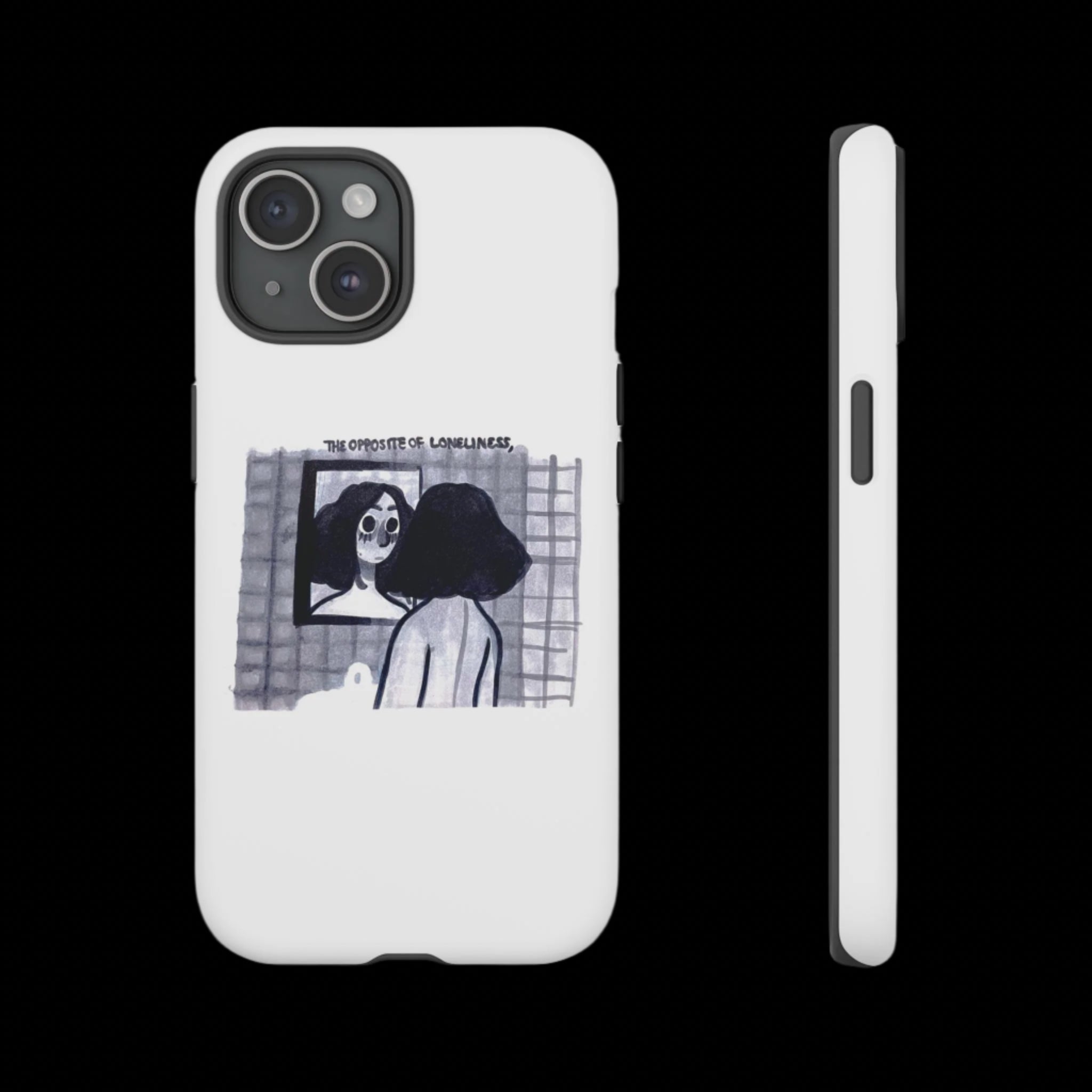 "THE OPPOSITE OF LONELINESS" (2018) Tough Phone Case