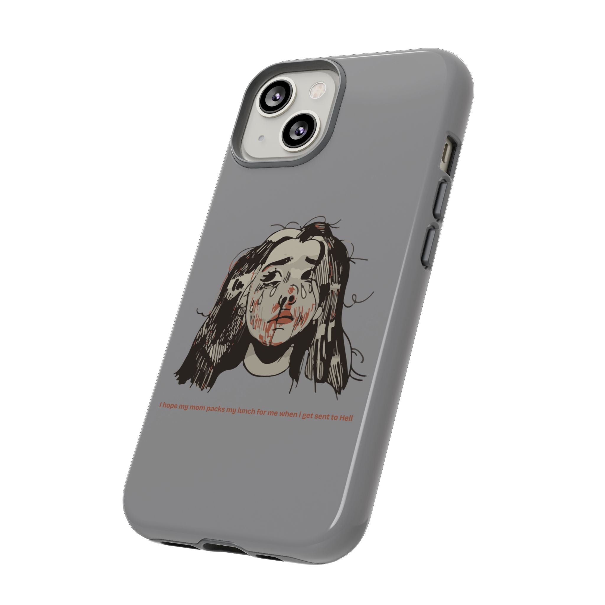 "MOMMY, PACK MY LUNCH" (2017) Tough Phone Case