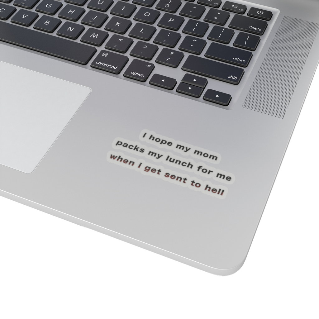 "MOMMY, PACK MY LUNCH" (2017) Kiss-Cut Sticker