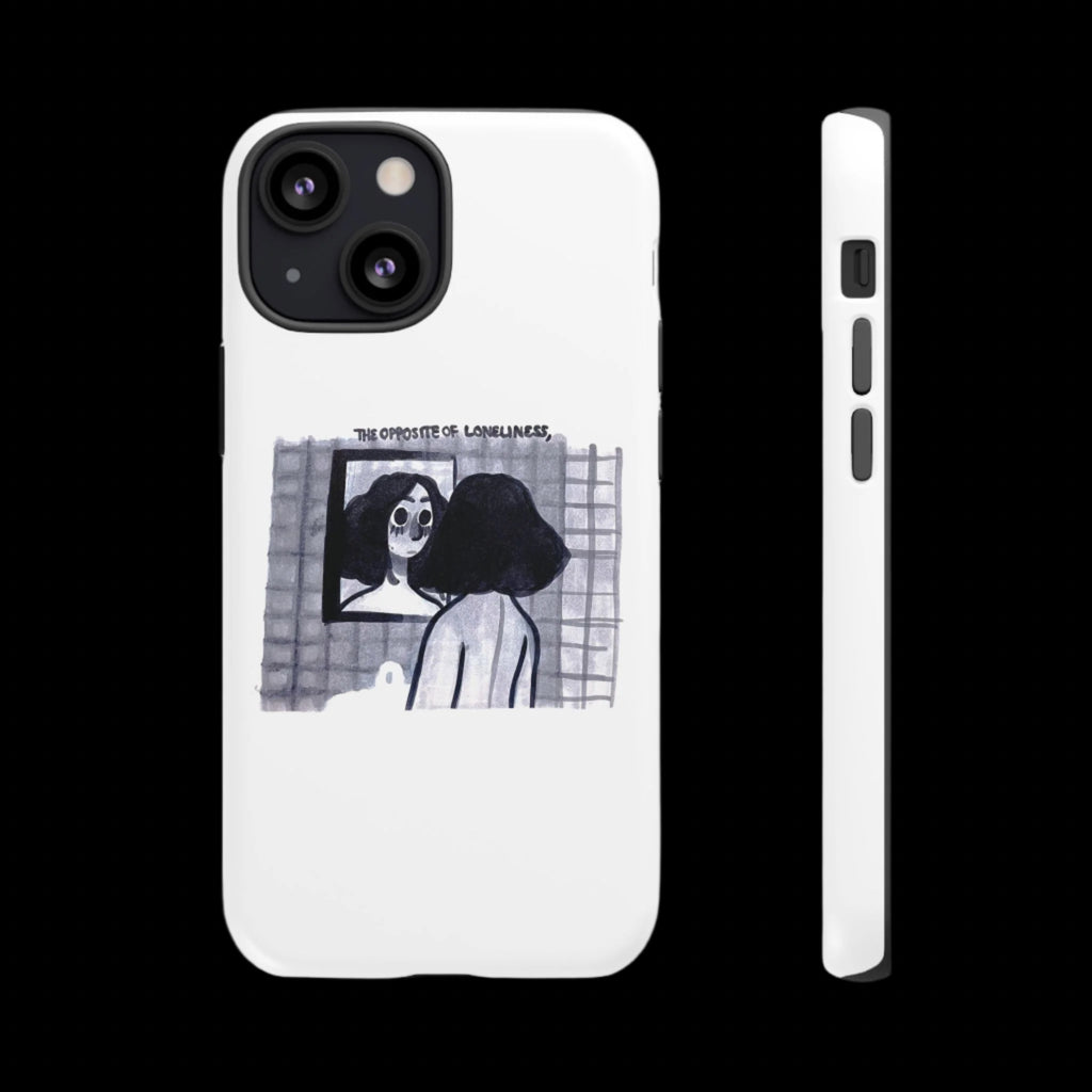 "THE OPPOSITE OF LONELINESS" (2018) Tough Phone Case