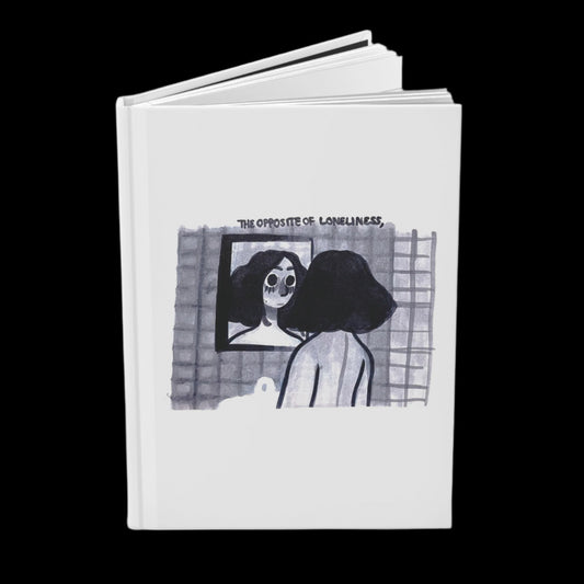 "THE OPPOSITE OF LONELINESS" (2018) Hardcover Journal